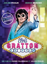 Elvis Gratton Le Film